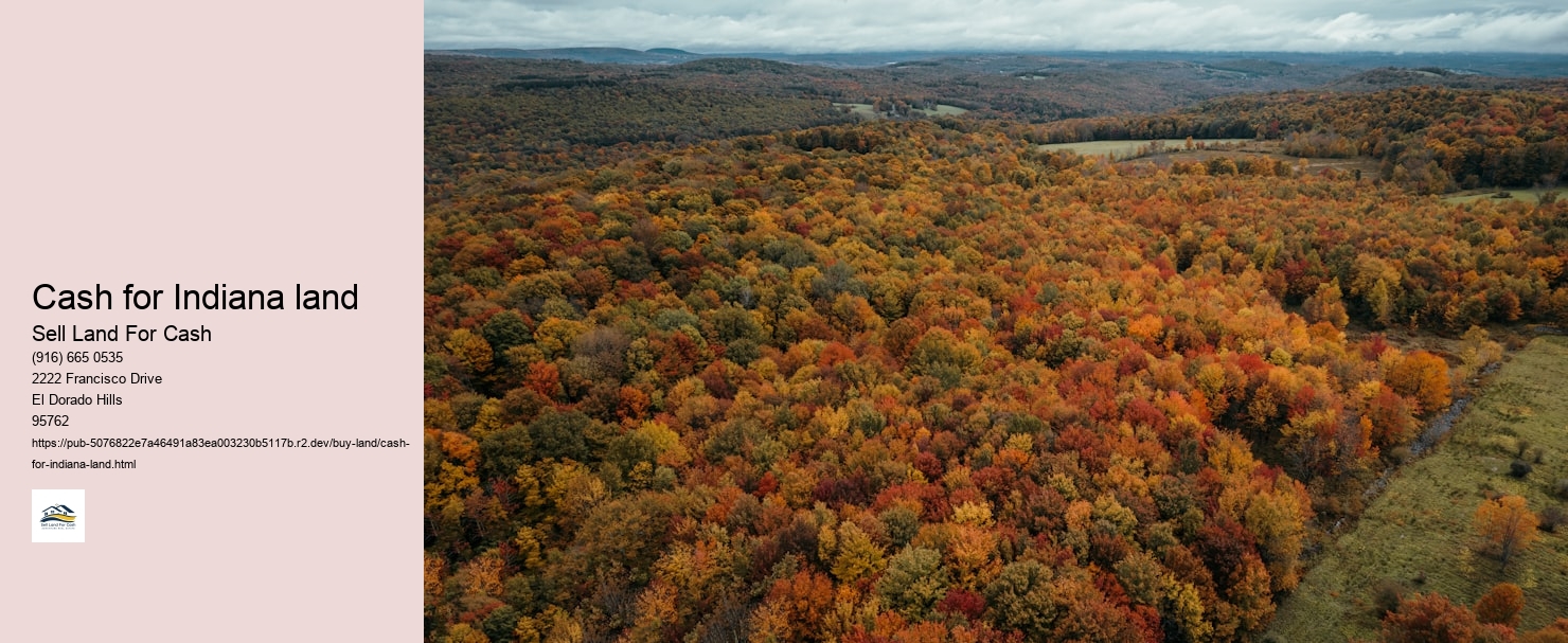 Cash for Indiana land