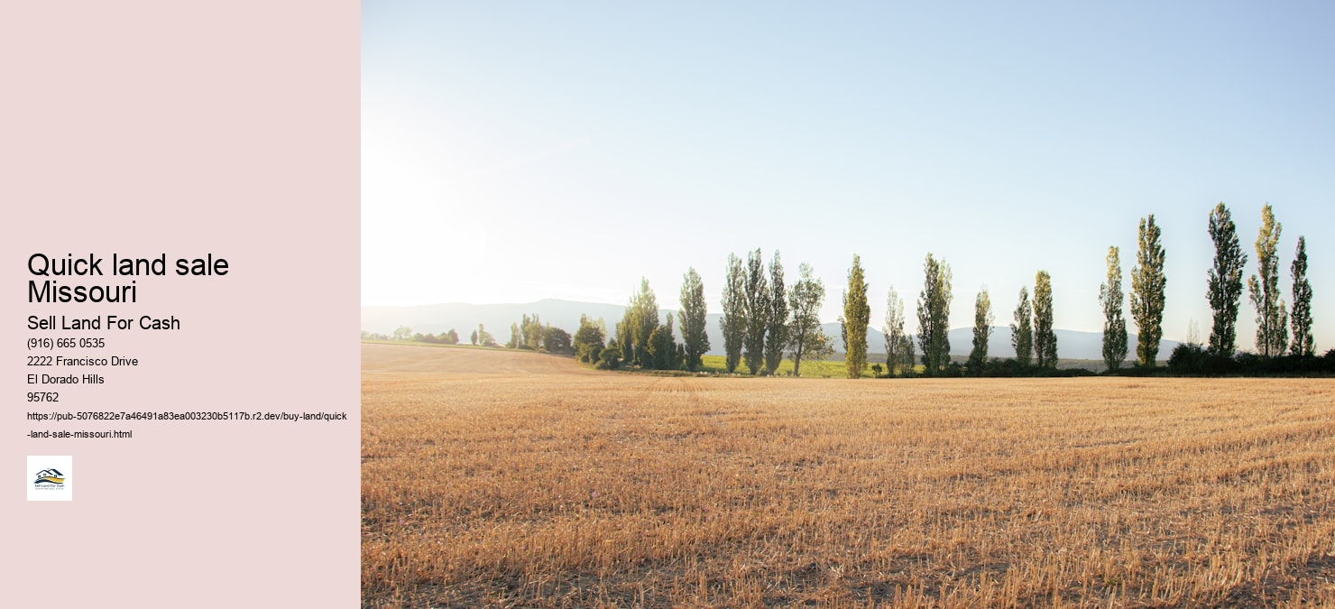 Quick land sale Missouri